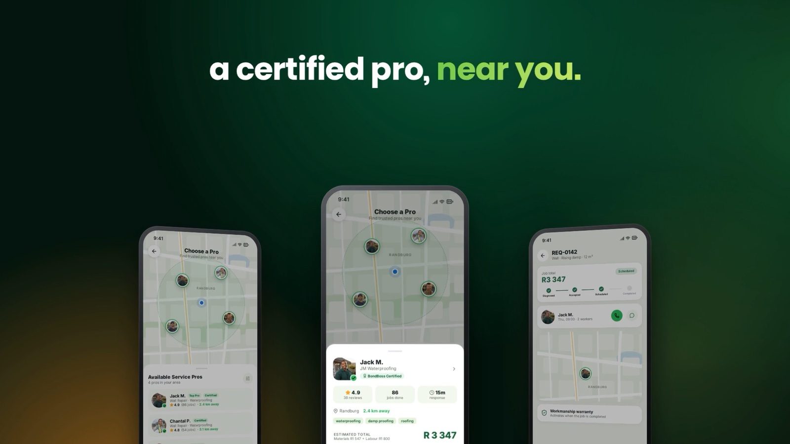 Launch ad frame, a certified pro near you: the Choose a Pro map, pro profile and job tracking screens